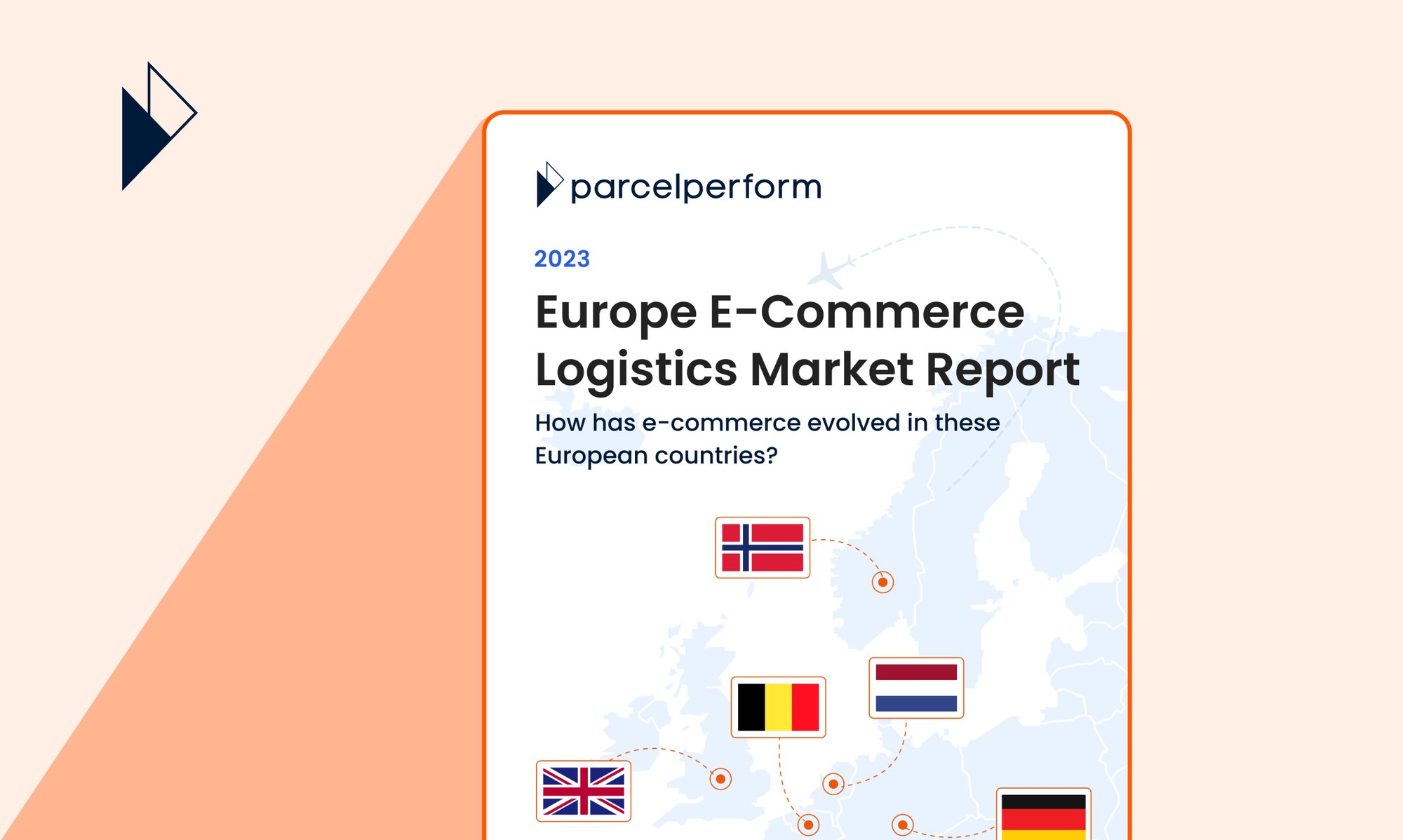 Europe E-Commerce Logistics Market Report 2023 Europe E-Commerce Logistics Market Report 2023